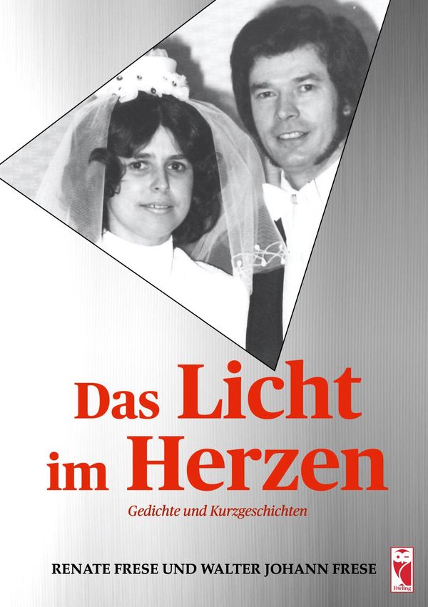 Das Licht im Herzen - Renate Frese (Buch)