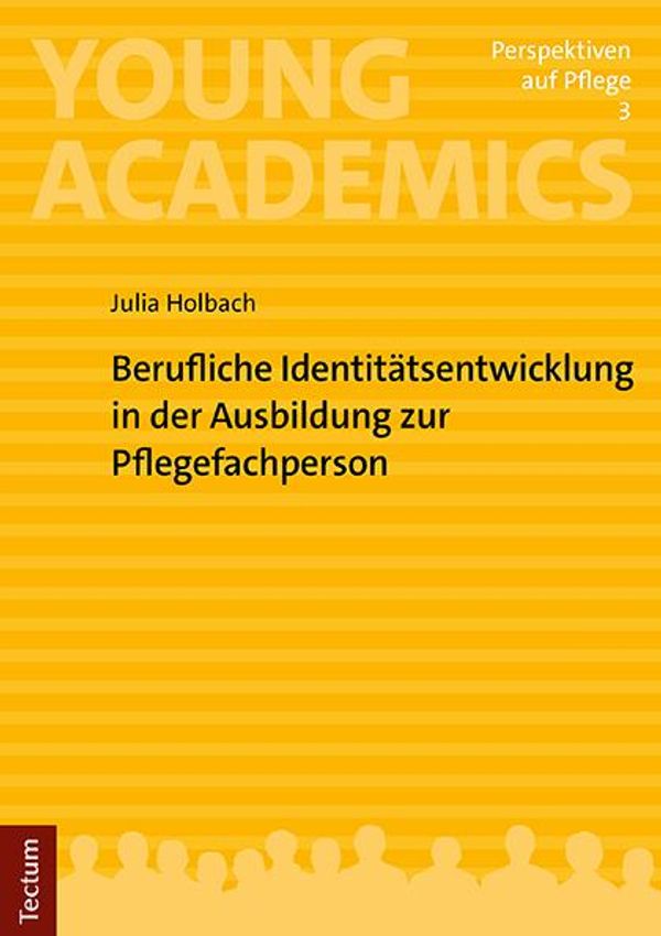 Berufliche Identitätsentwicklung in der Ausbildung zur Pflegefachpe...