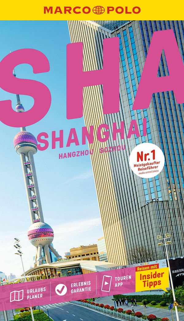 MARCO POLO Reiseführer Shanghai, Sozhou, Hangzhou - Françoise Hauser