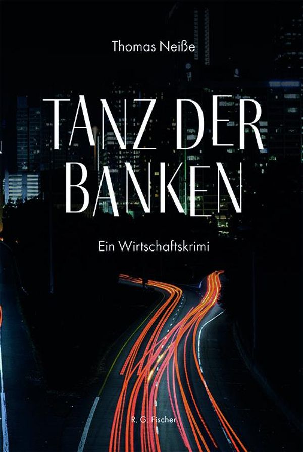 Tanz der Banken - Thomas Neiße (Buch)