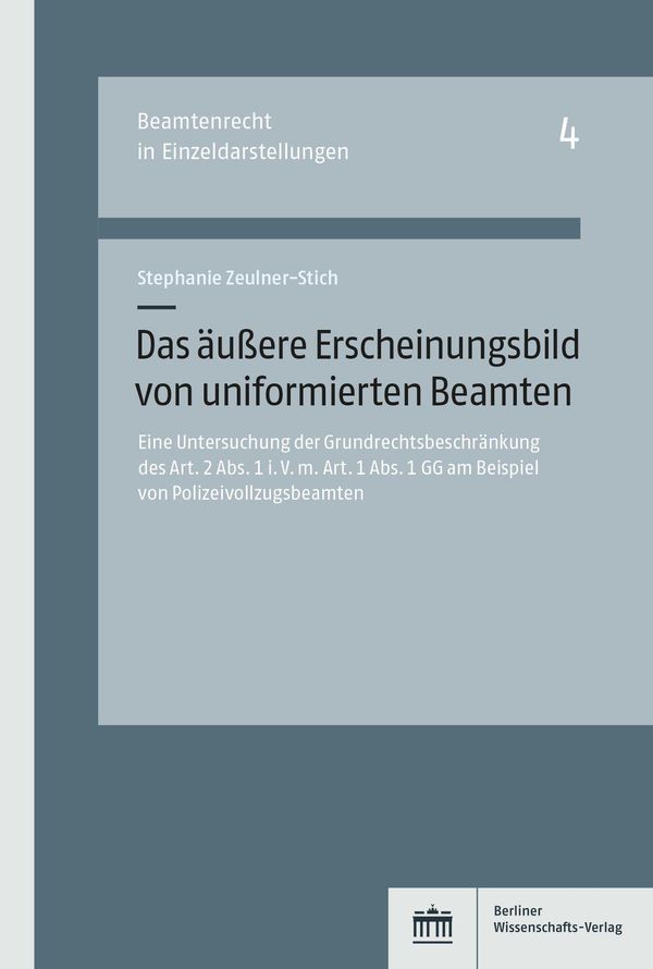 Das äußere Erscheinungsbild von uniformierten Beamten (Buch)