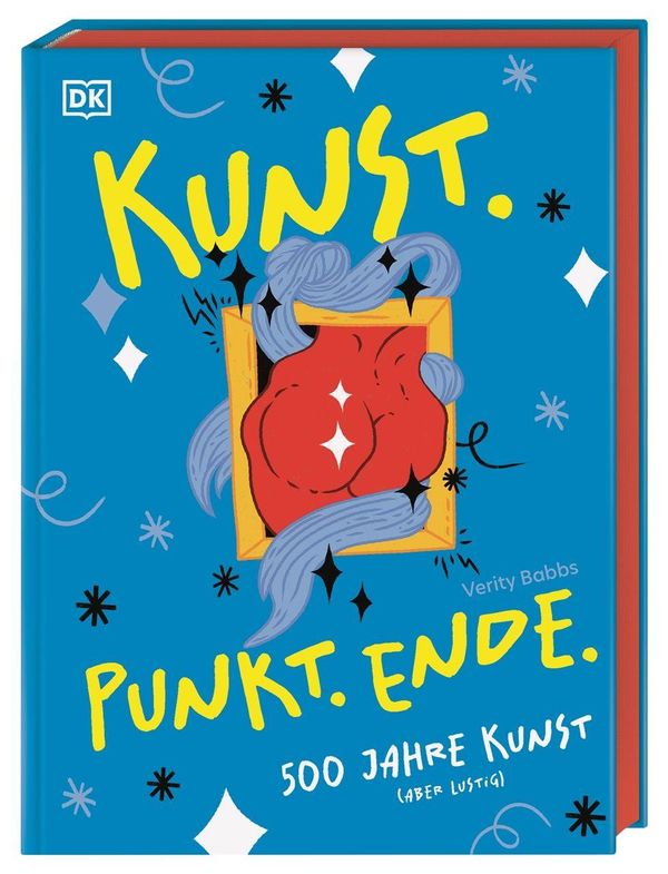 Kunst. Punkt. Ende - Verity Babbs (Buch)