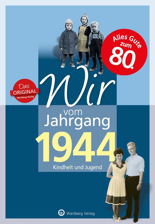 Wir vom Jahrgang 1944 - Kindheit und Jugend - Rainer Behrendt (Buch)