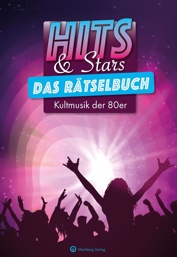 HITS & STARS - Das große Musik-Rätselbuch der 80er - Ursula Herrmann