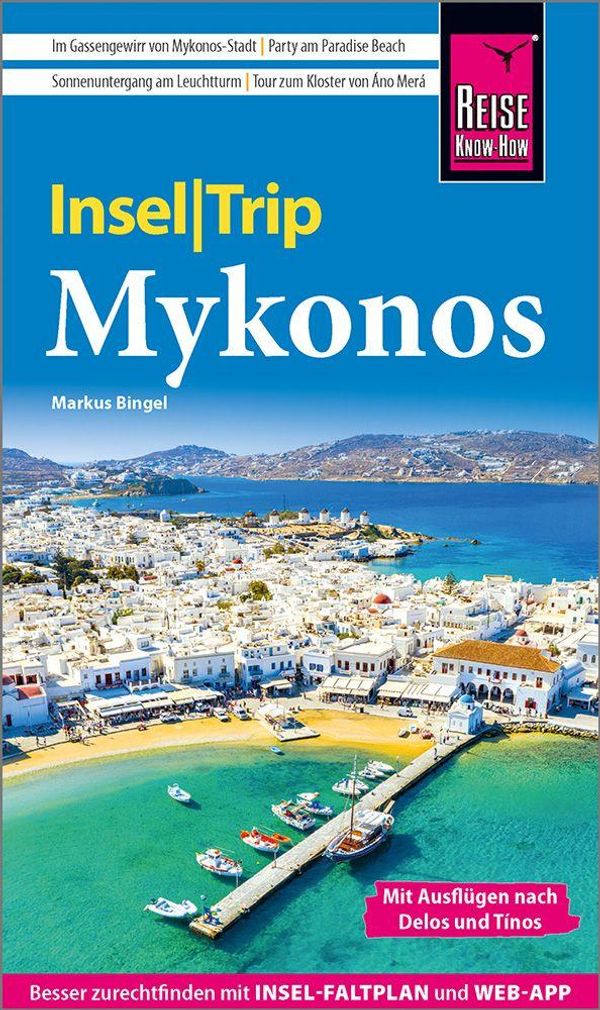 Reise Know-How InselTrip Mykonos mit Ausflug nach Delos und Tínos