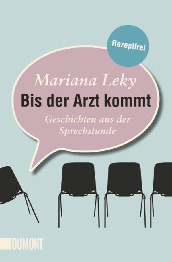 Bis der Arzt kommt - Mariana Leky (Buch)