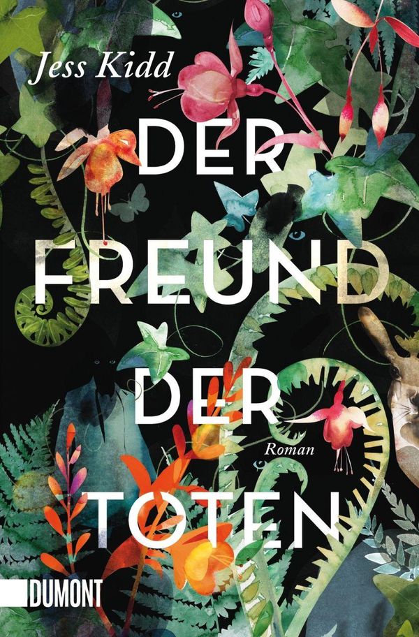 Der Freund der Toten - Jess Kidd (Buch)