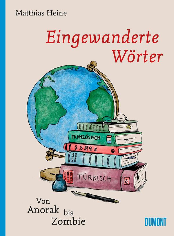 Eingewanderte Wörter - Matthias Heine (Buch)