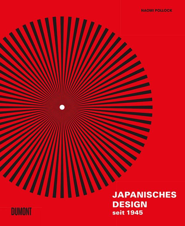 Japanisches Design seit 1945 - Naomi Pollock (Buch)