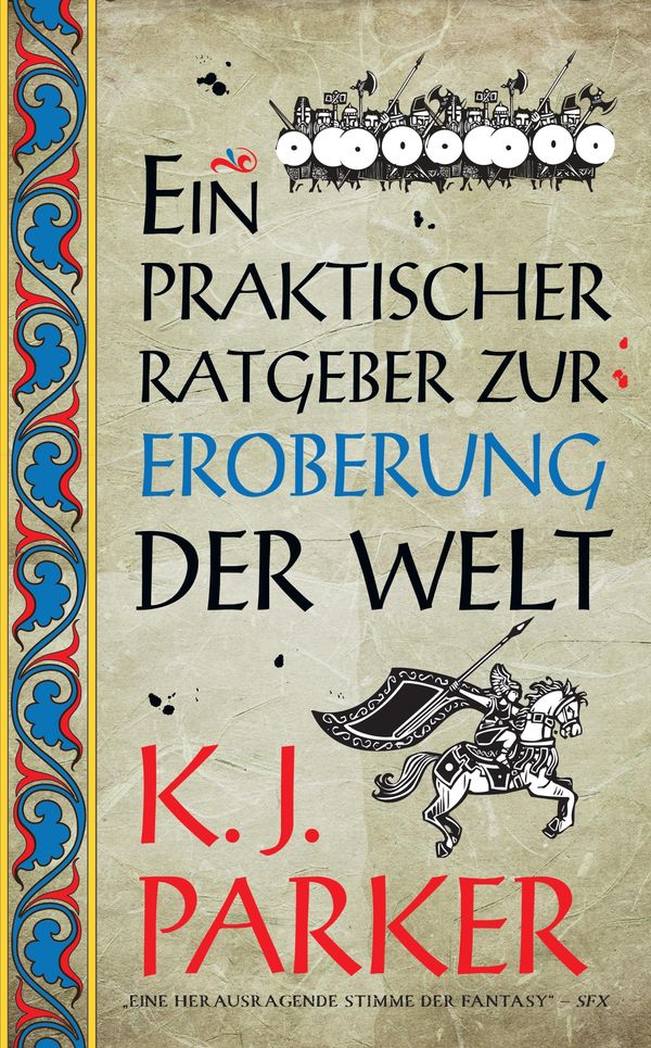 Ein praktischer Ratgeber zur Eroberung der Welt - K. J. Parker (Buch)