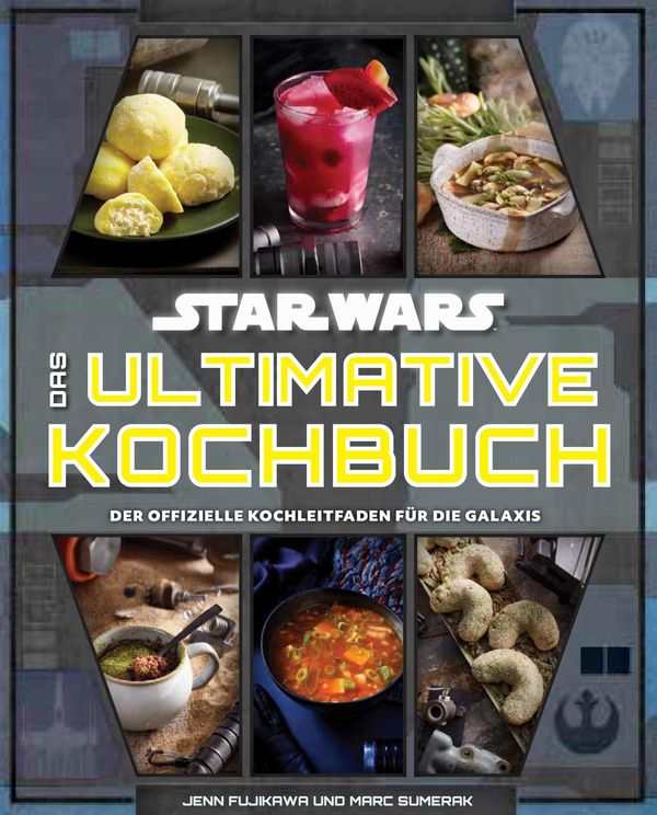 Star Wars: Das ultimative Kochbuch - Jenn Fujikawa (Buch)