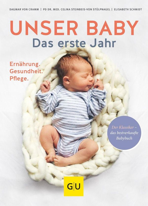 Unser Baby. Das erste Jahr - Dagmar von Cramm (Buch)