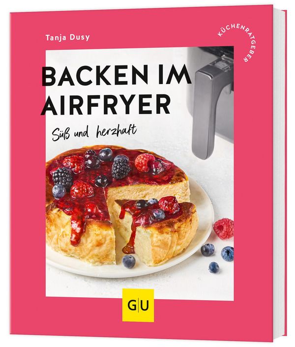 Backen im Airfryer - Tanja Dusy (Buch)