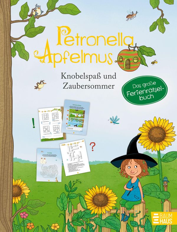 Petronella Apfelmus - Knobelspaß & Zaubersommer. Das große Ferien-R...