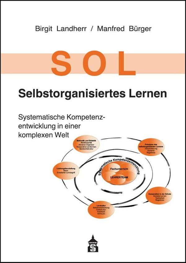 SOL - Selbstorganisiertes Lernen - Birgit Landherr (Buch)