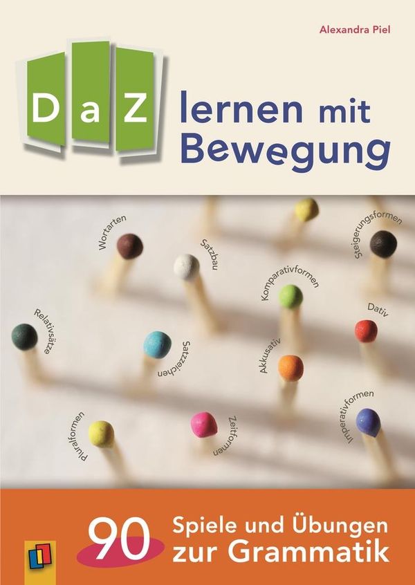 DaZ lernen mit Bewegung. 90 Spiele und Übungen zur Grammatik (Buch)