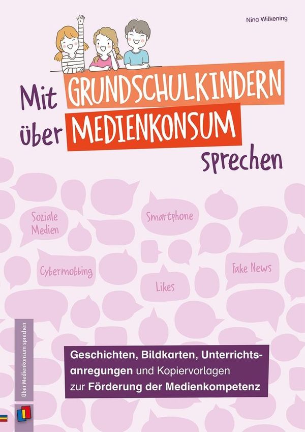 Mit Grundschulkindern über Medienkonsum sprechen - Nina Wilkening