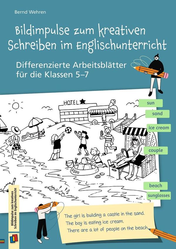 Bildimpulse zum kreativen Schreiben im Englischunterricht (Buch)