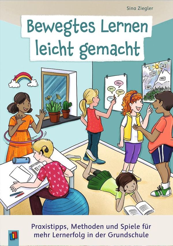 Bewegtes Lernen leicht gemacht - Sina Ziegler (Buch)
