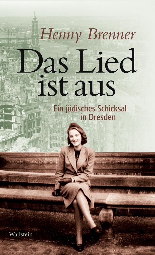 Das Lied ist aus - Henny Brenner (Buch)