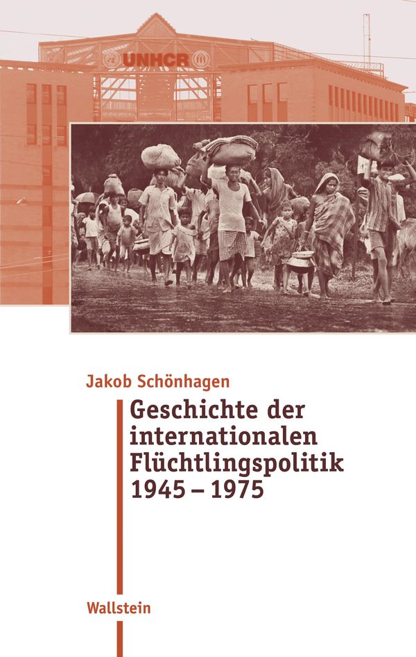 Geschichte der internationalen Flüchtlingspolitik 1945 - 1975 (Buch)