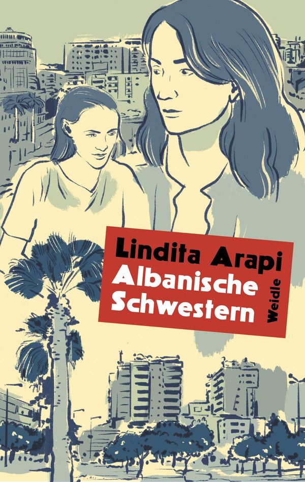 Albanische Schwestern - Lindita Arapi (Buch)