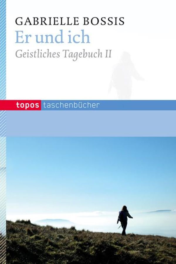 Er und ich - Gebrielle Bossis (Buch)