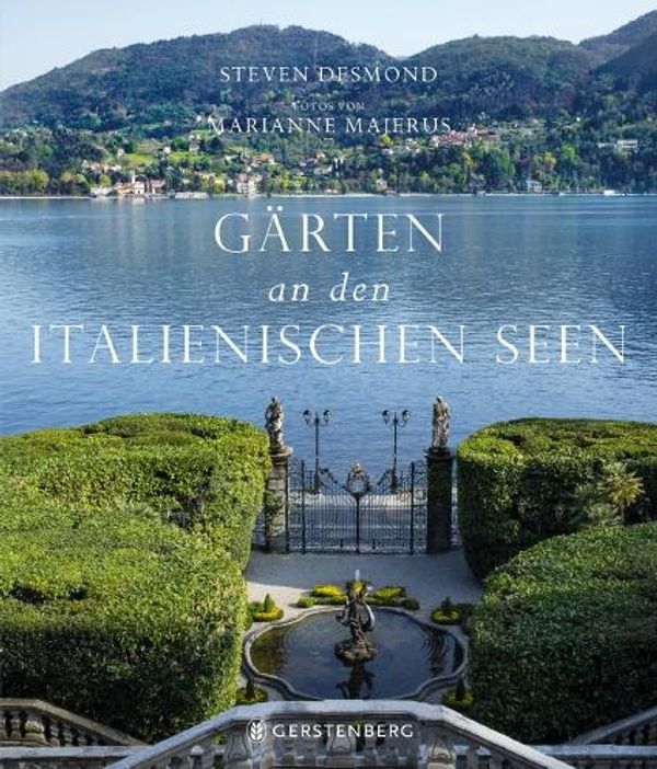 Gärten an den italienischen Seen - Steven Desmond (Buch)