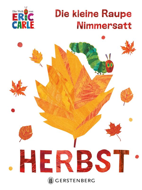 Die kleine Raupe Nimmersatt - Herbst - Eric Carle (Buch)
