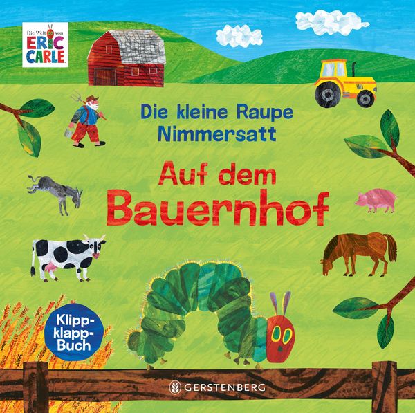Die kleine Raupe Nimmersatt - Auf dem Bauernhof - Eric Carle (Buch)