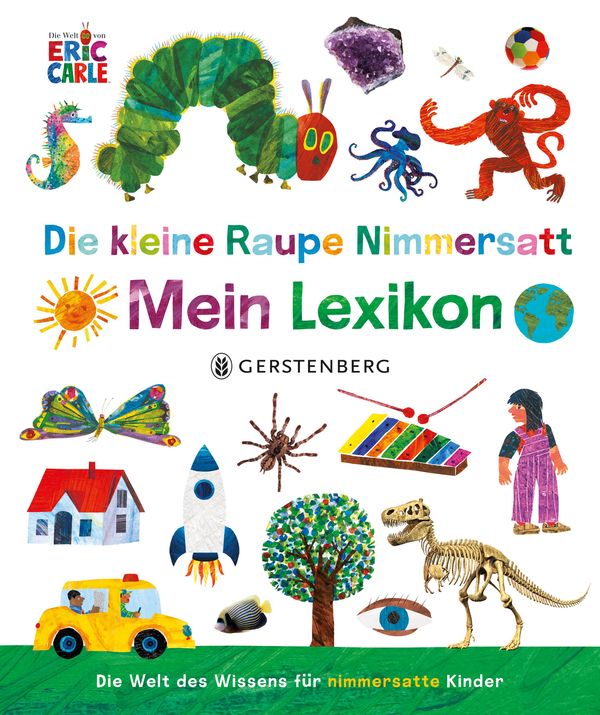Die kleine Raupe Nimmersatt - Mein Lexikon - Eric Carle (Buch)