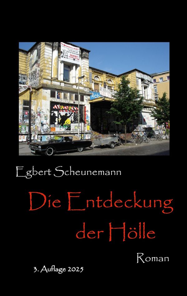 Die Entdeckung der Hölle - Egbert Scheunemann (Buch)