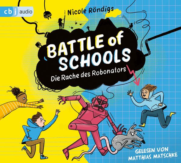 Nicole Röndigs: Battle of Schools - Die Rache des Robonato... (3 CDs)