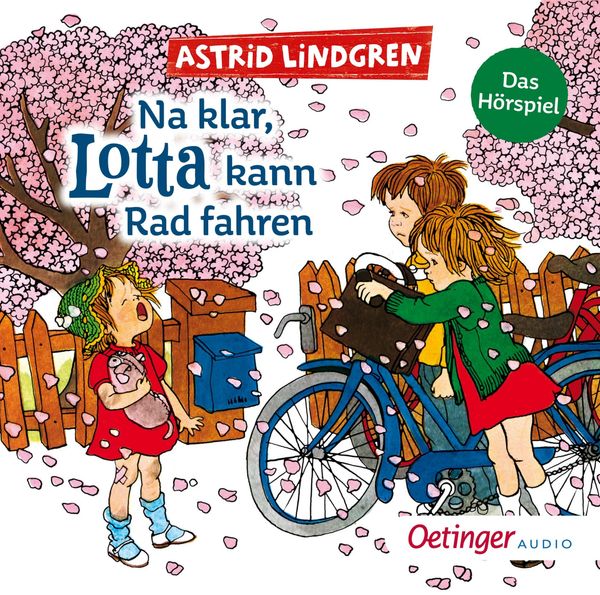 Astrid Lindgren: Na klar,Lotta kann Rad fahren (CD)