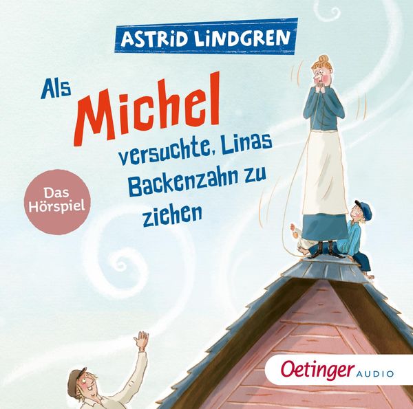 Astrid Lindgren: Als Michel versuchte, Linas Backenzahn zu zi... (CD)