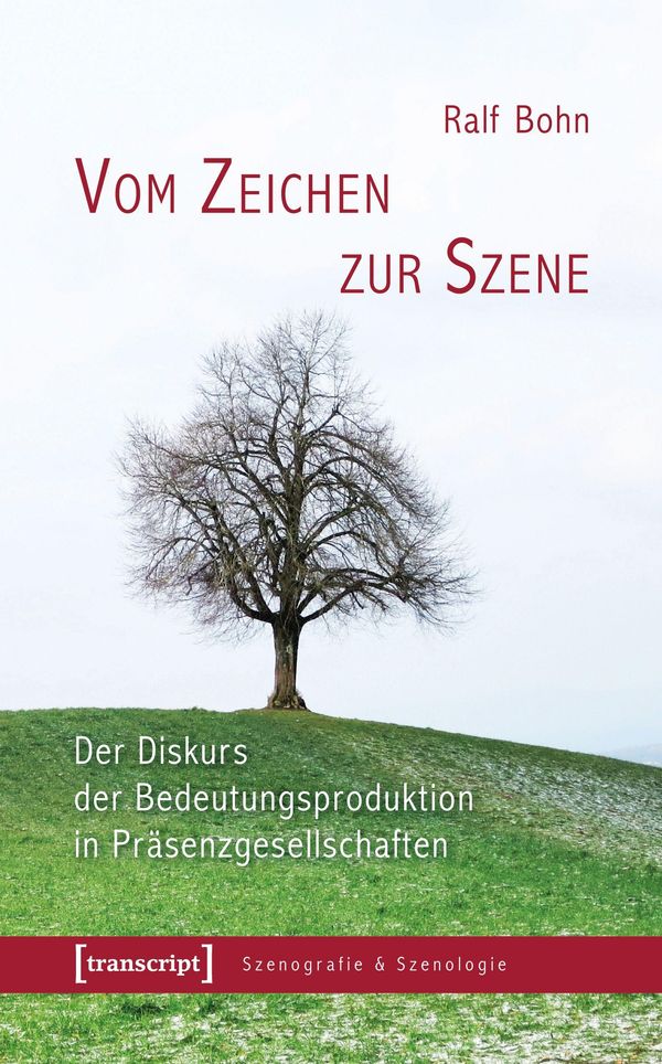 Vom Zeichen zur Szene - Ralf Bohn (Buch)
