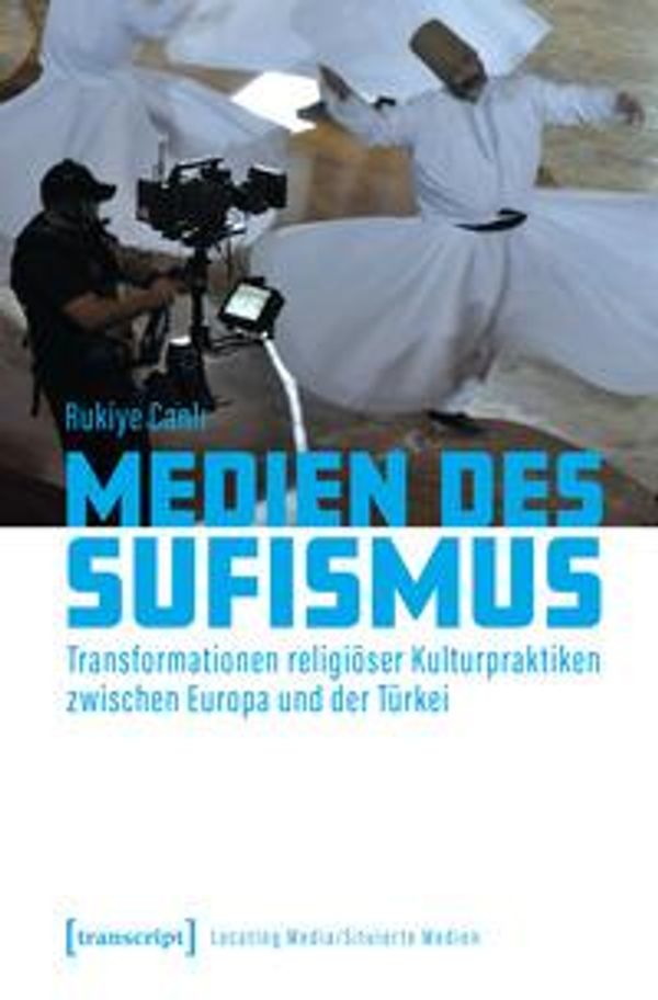 Medien des Sufismus - Rukiye Canli (Buch)