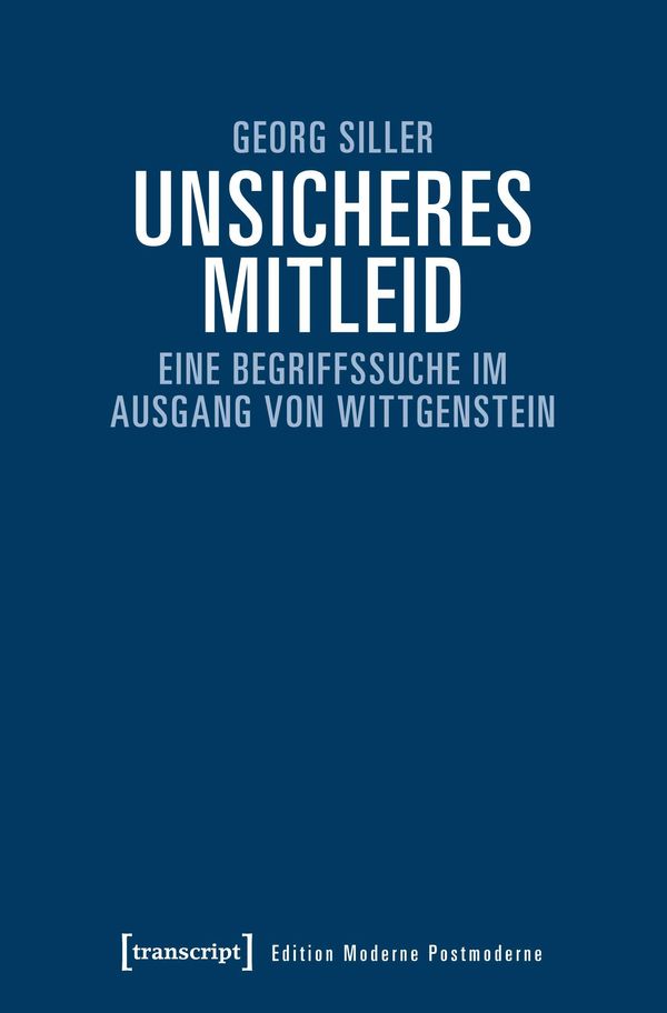 Unsicheres Mitleid - Georg Siller (Buch)