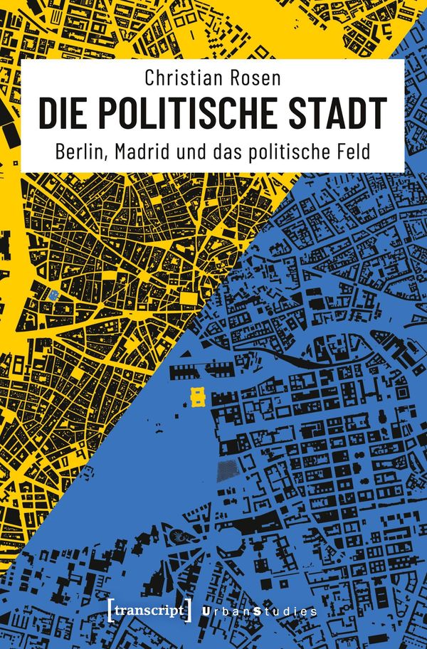 Die politische Stadt - Christian Rosen (Buch)