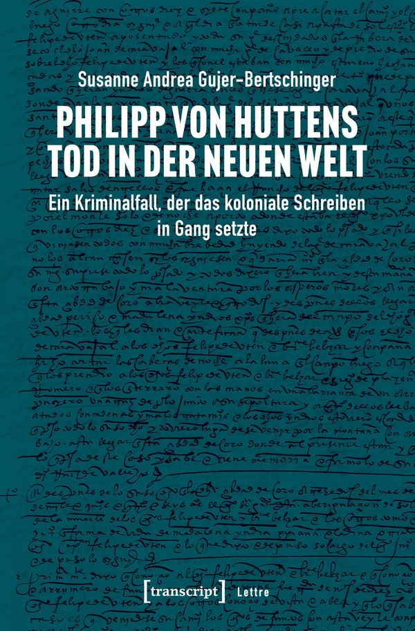 Philipp von Huttens Tod in der Neuen Welt (Buch)