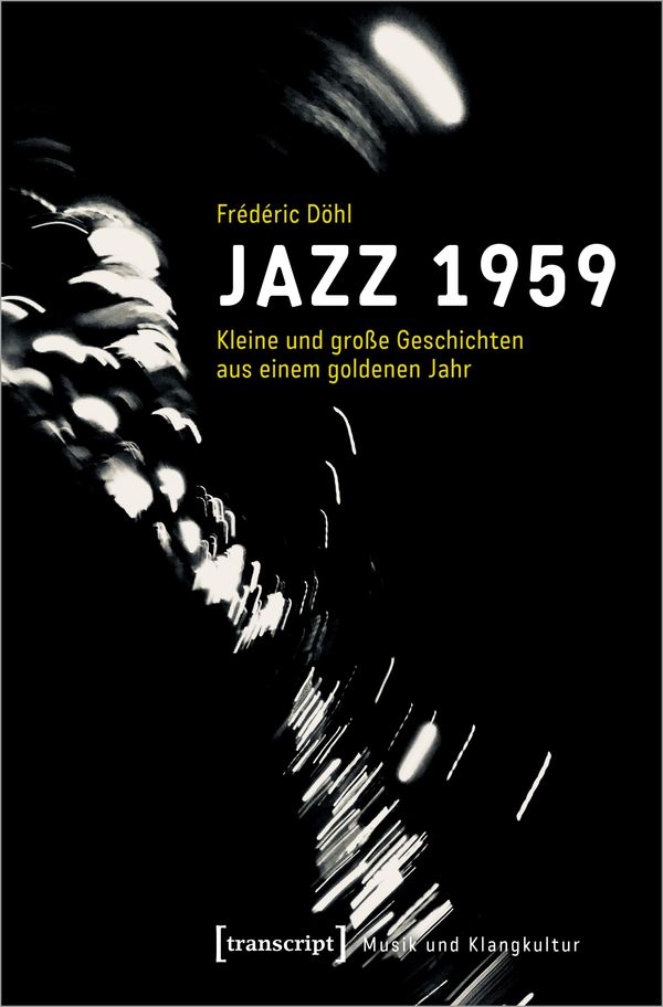 Jazz 1959 - Frédéric Döhl (Buch)