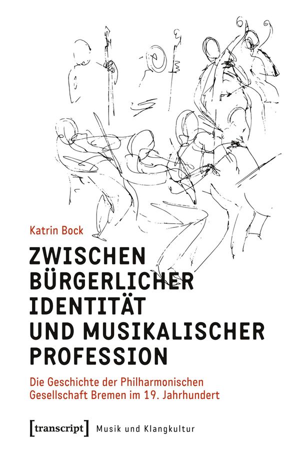 Zwischen bürgerlicher Identität und musikalischer Profession (Buch)