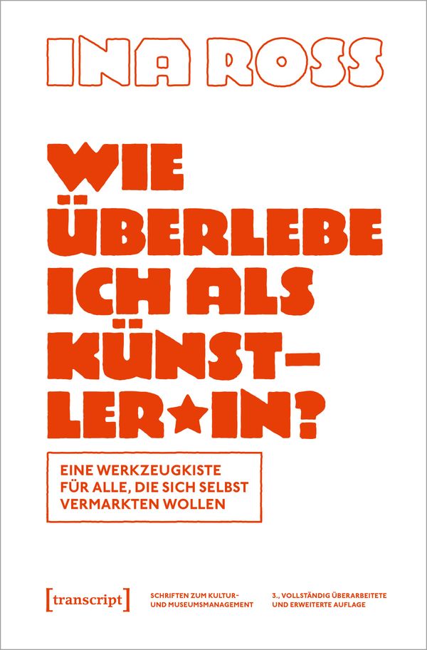 Wie überlebe ich als Künstler*in? - Ina Roß (Buch)