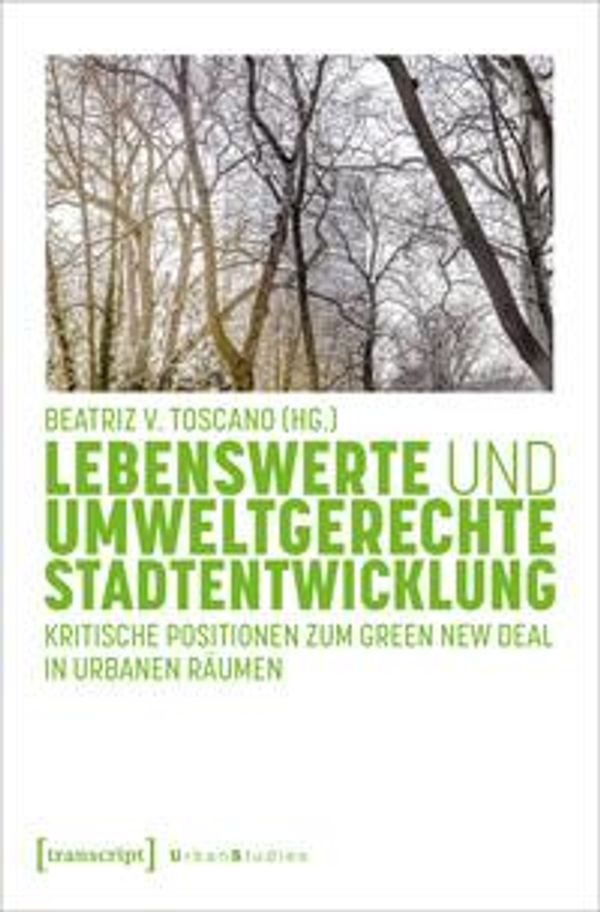 Lebenswerte und umweltgerechte Stadtentwicklung (Buch)
