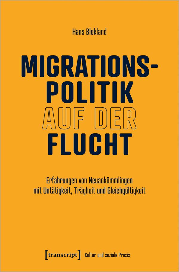 Migrationspolitik auf der Flucht - Hans Blokland (Buch)