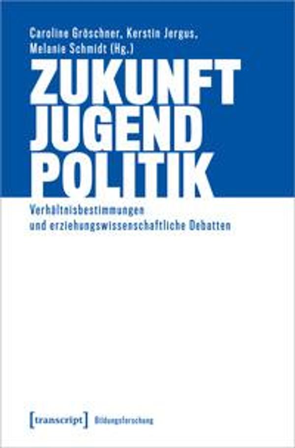 Zukunft - Jugend - Politik (Buch)