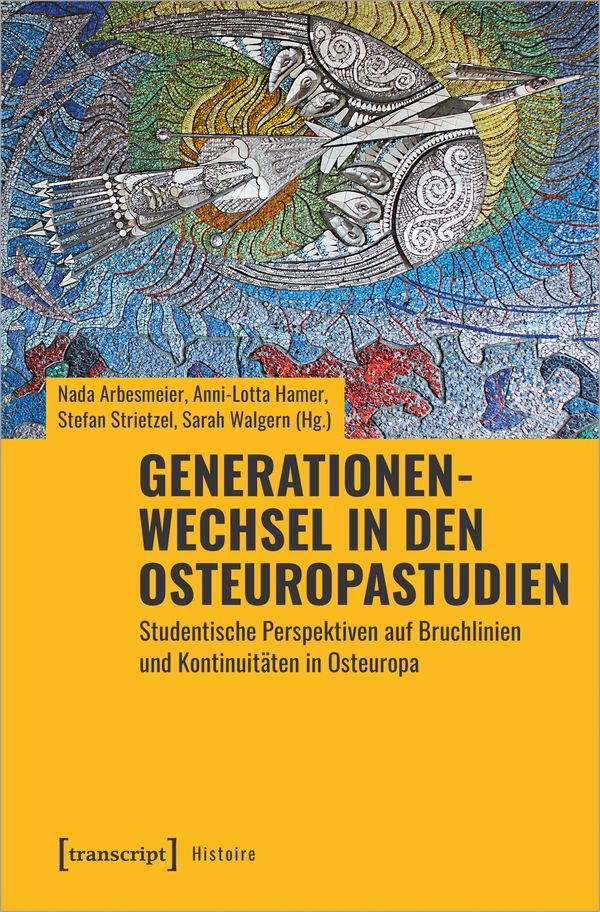 Generationenwechsel in den Osteuropastudien (Buch)