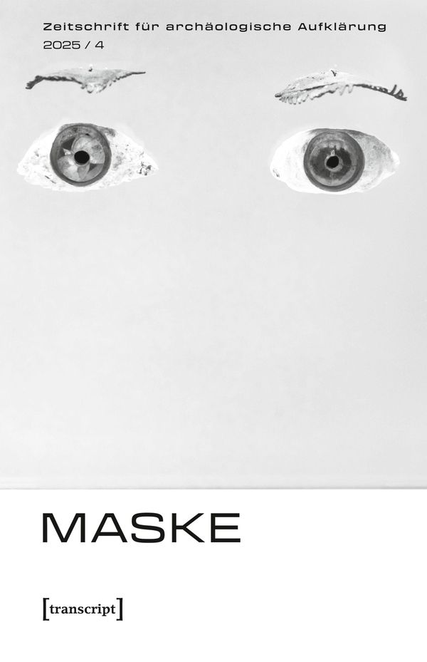 Zeitschrift für archäologische Aufklärung Heft 4/2025: Maske (Buch)