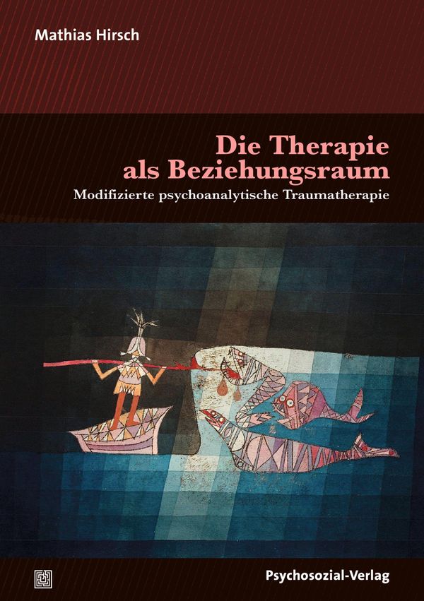 Die Therapie als Beziehungsraum - Mathias Hirsch (Buch)