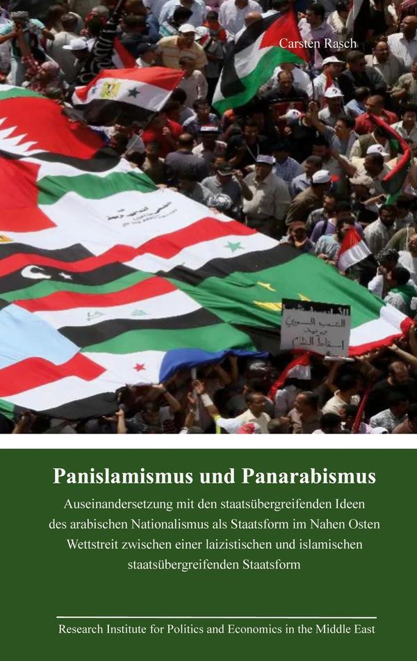 Panislamismus und Panarabismus - Carsten Rasch (Buch)